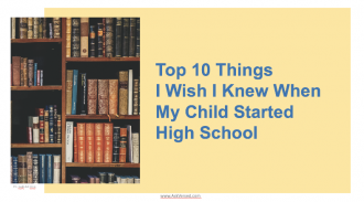 Top 10 Things I Wish I Knew When My Child Started High School